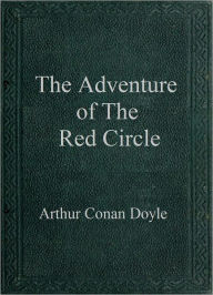 Title: The Adventure of the Red Circle, Author: Arthur Conan Doyle