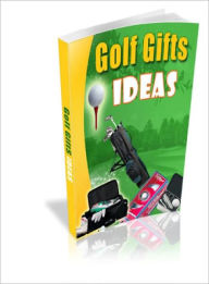 Title: Golf Gifts Ideas, Author: Lou Diamond