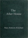 The After House
