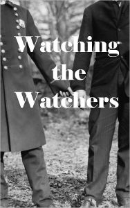 Title: Watching the Watchers, Author: Doug Hunt