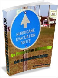 Title: Be Prepared For A Hurricane, Author: Bureau