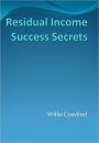 Residual Income Success Secrets