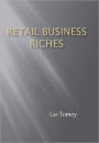 Retail Business Riches