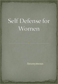 Title: Self Defense for Women, Author: Anonymous