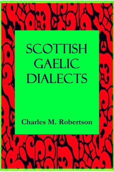 SCOTTISH GAELIC DIALECTS