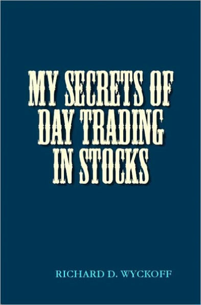 MY SECRETS OF DAY TRADING IN STOCKS