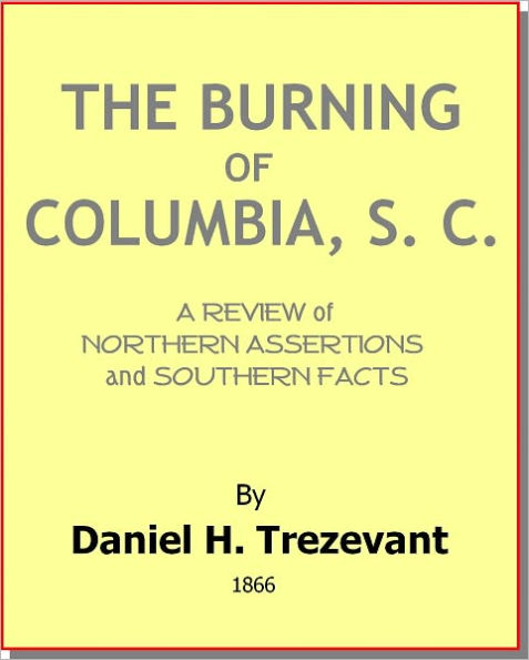 The Burning of Columbia, S. C. [1866]