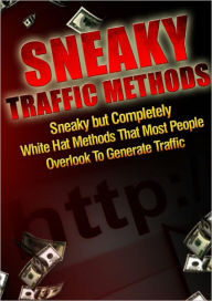 Title: Sneaky Traffic Methods, Author: Anonymous