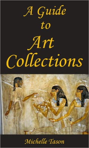 A Guide To Art Collections