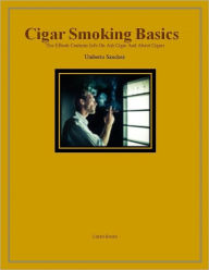 Title: Cigar Smoking Basics, Author: Umberto Sanchez