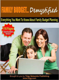 Title: Family Budget Demystified, Author: Anonymous
