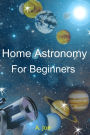 Home Astronomy for Beginners