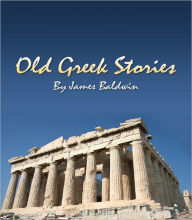 Title: Old Greek Stories, Author: Publish This