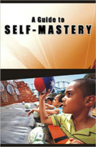 Title: A Guide To Self-Mastery, Author: Anonymous