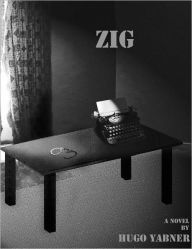 Title: Zig, Author: Hugo Yabner