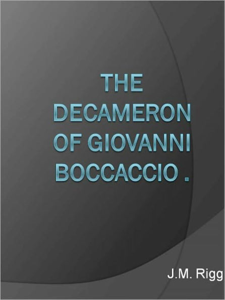 The Decameron of Giovanni Boccaccio - New Century Edition with DirectLink Technology