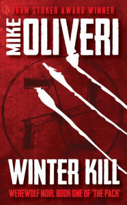 Title: Winter Kill, Author: Mike Oliveri