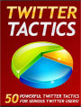 Twitter Tactics