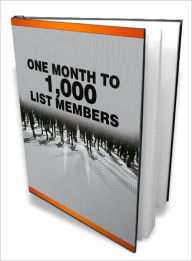 Title: One Month to 1000 List Members, Author: Lou Diamond