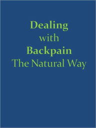 Title: Dealing with Backpain the Natural Way`, Author: Anonymous