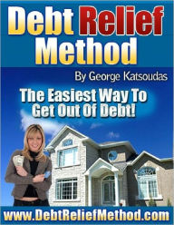 Title: Debt Relief Method, Author: George Katsoudas