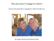 Title: Engage and be Heard on Twitter. Discover these quick tips and engage on Twitter the right way, Author: Thomas Sherwood