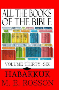 Title: All the Books of the Bible-Habakkuk, Author: M. E. Rosson