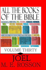 Title: All the Books of the Bible-Joel, Author: M. E. Rosson