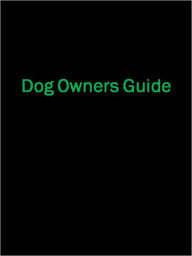 Title: Dog Owners Guide, Author: Anonymous