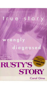 Title: Rustys Story, Author: Carol Gino