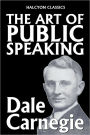 The Art of Public Speaking by Dale Carnegie