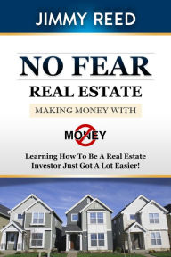 Title: No Fear Real Estate, Author: jimmy reed