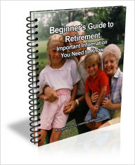 Title: Beginner's Guide to Retirement: Important Information You Need to Know, Author: David Brown