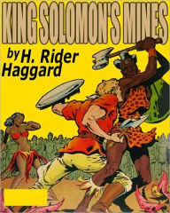 Title: King Solomon's Mines, Author: H. Rider Haggard