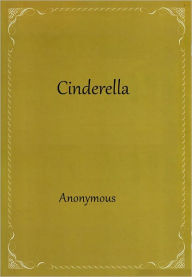 Title: Cinderella, Author: Anonymous