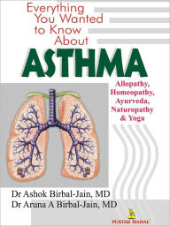 Title: Everything You Wanted To Know About Asthma, Author: Dr Ashok Birbal-Jain