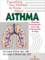 Everything You Wanted To Know About Asthma