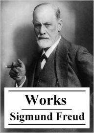 Title: The Works of Sigmund Freud (with active table of contents), Author: Sigmund Freud