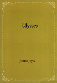 Title: Ulysses, Author: James Joyce