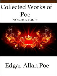 Title: Collected Works of Poe, Volume 4, Author: Edgar Allan Poe