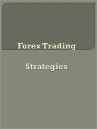 Title: Forex Trading Strategies, Author: Anonymous