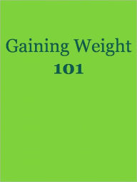 Title: Gaining Weight 101, Author: Anonymous