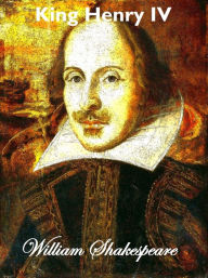 Title: King Henry IV, Author: William Shakespeare