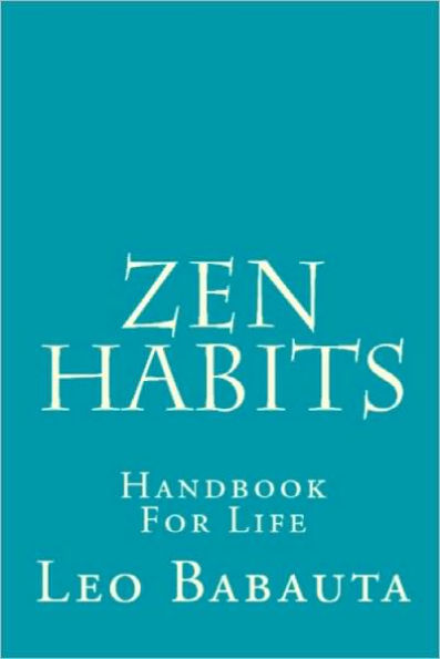 Zen Habits - Handbook for Life