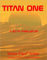 Title: Titan One, Author: Mark Paul Sebar