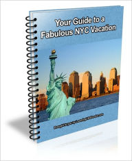 Title: Your Guide to a Fabulous NYC Vacation, Author: David Brown
