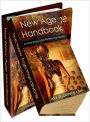 New Age Handbook- A Mind Body Spirit Reference Guide!