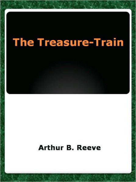 The Treasure-Train