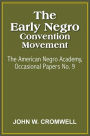 The Early Negro Convention Movement