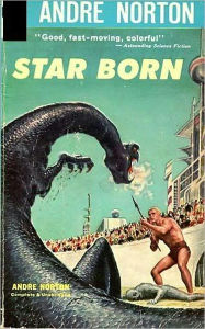 Title: Star Born, Author: Andre Norton